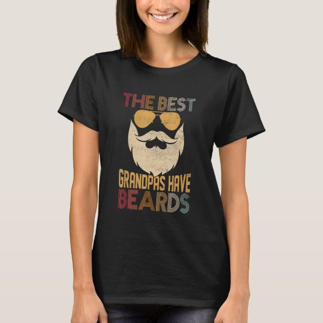 Mens The Best Grandpas Have Beards Beard Family Fa T Shirt (Framsida)