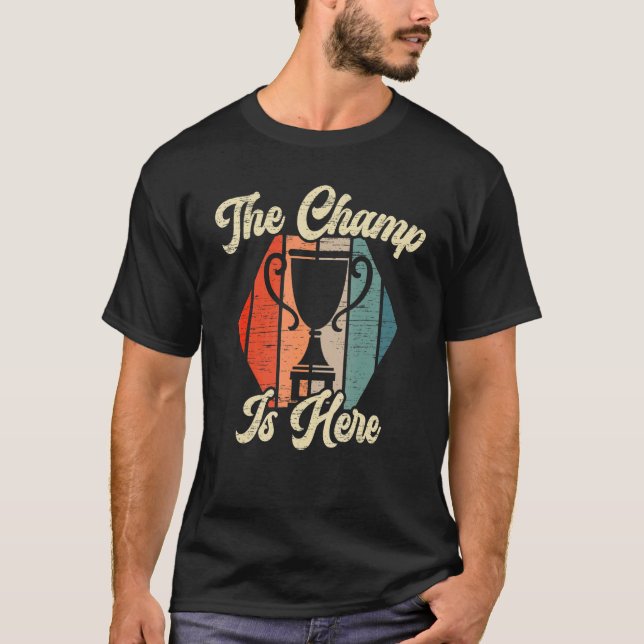 Mens The Champ is Here Fantasy Football Champion F T Shirt (Framsida)