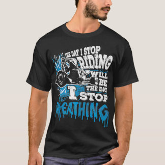 Mens The Day I Stop Riding Funny Triker Motorcycle T Shirt