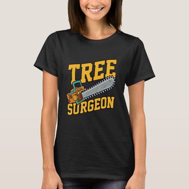 Mens Tree Surgeon Working Crafting Handyman Mechan T Shirt (Framsida)