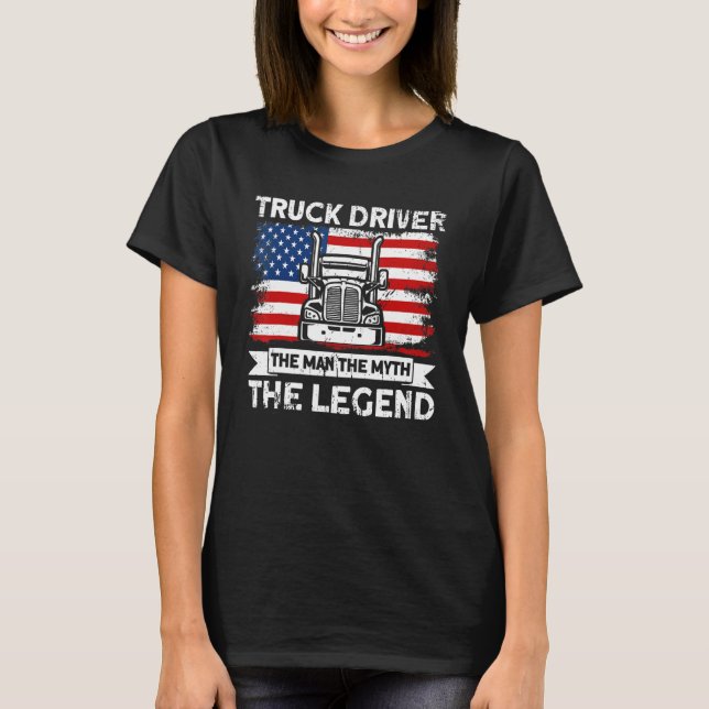 Mens Trucker Truck Driver American Flag Man Myth L T Shirt (Framsida)