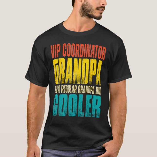 Mens VIP Coordinator Grandpa  Like a Regular Grand T Shirt (Framsida)