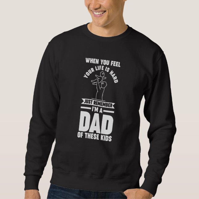 Mens when you feel your life is hard remember i'm  lång ärmad tröja (Framsida)