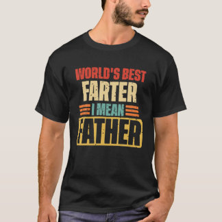 Mens World's Best Farter, I Mean Father Retro Funn T Shirt