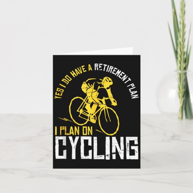 Mens Yes I Have A Retirement Plan Cycling - Funny  Kort (Framsida)