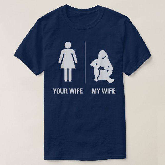 Mens Your Wife My Wife Gamer , Funny Gaming Husban T Shirt (Design framsida)