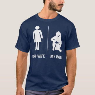 Mens Your Wife My Wife Gamer , Funny Gaming Husban T Shirt