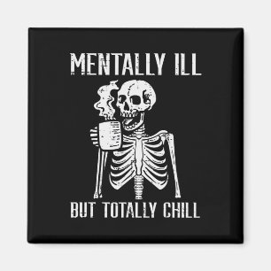 Ment Ill men totalt Chill Skeleton Halloween Magnet