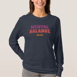 Mental Balans Avslappning T Shirt