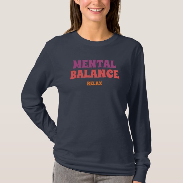 Mental Balans Avslappning T Shirt (Framsida)