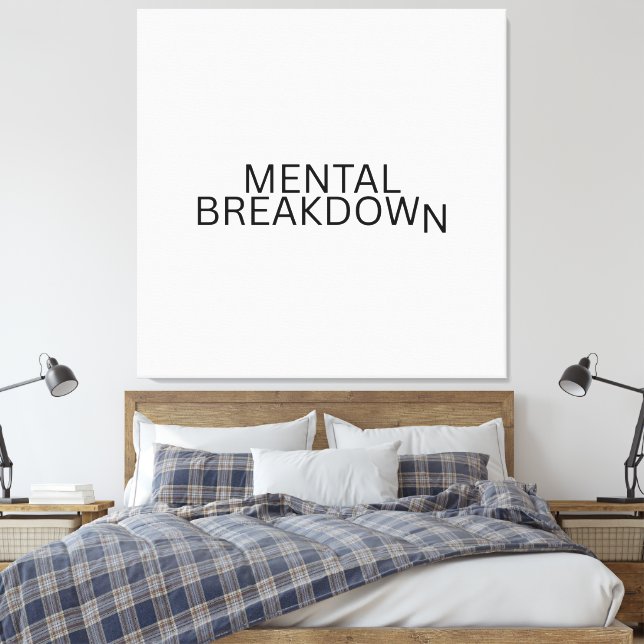 Mental Breakdown Typografiska Moderna Kontor   Canvastryck (Insitu (sovrum))