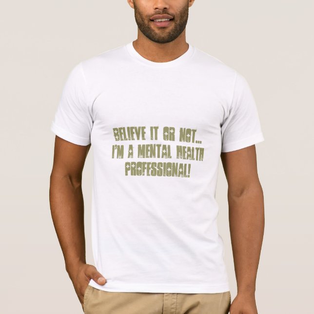 Mental hälsaProfessionell-Psych. Tee Shirt (Framsida)
