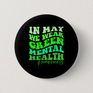 Mental Health Awareness Månad i maj Knapp