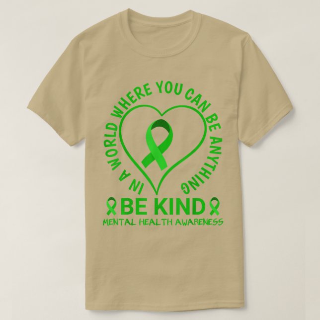 Mental Health Awareness Month 2022 - Be Kind Menta T Shirt (Design framsida)