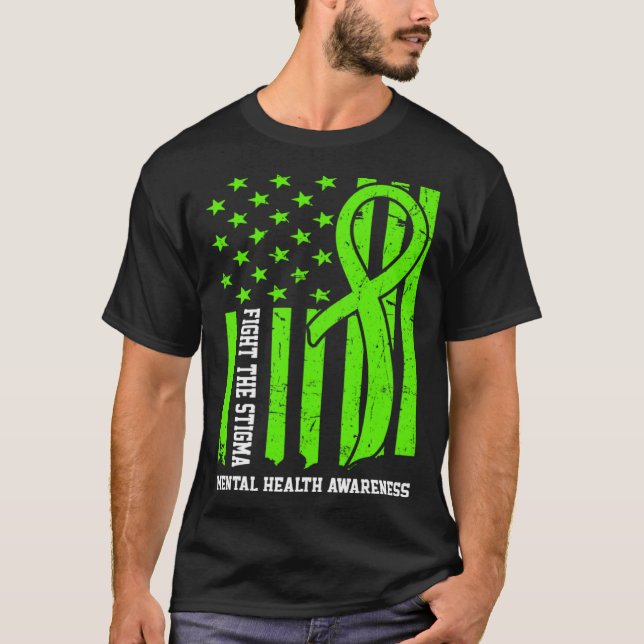 Mental Health Awareness Month USA Flag Fight The S T Shirt (Framsida)