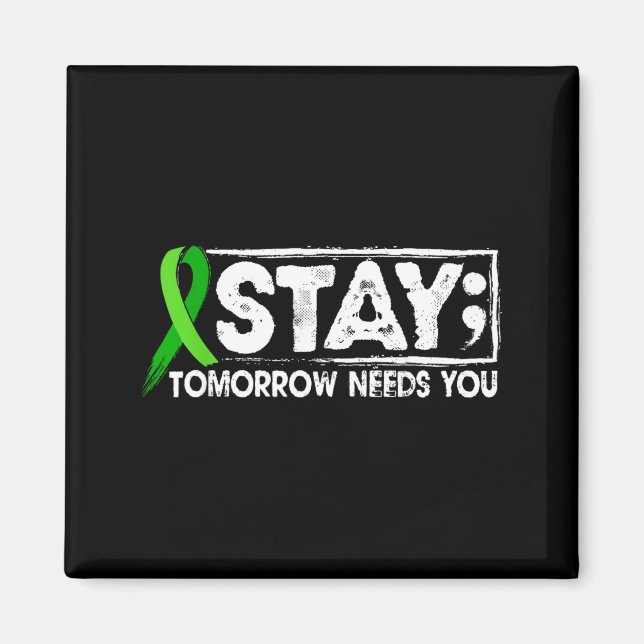 Mental Health Awareness Stanna I Morgon Behöver Gr Magnet (Framsidan)