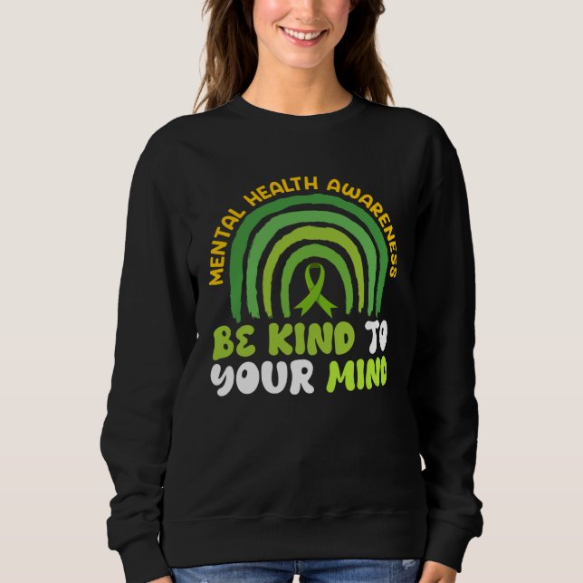 Mental health Be kind to your mind Awareness  2 T Shirt (Framsida)