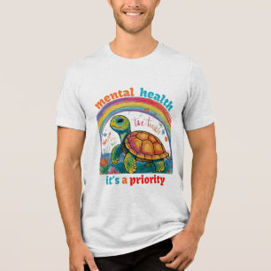 MENTAL HEALTH, DET ÄR EN PRIORITET T SHIRT