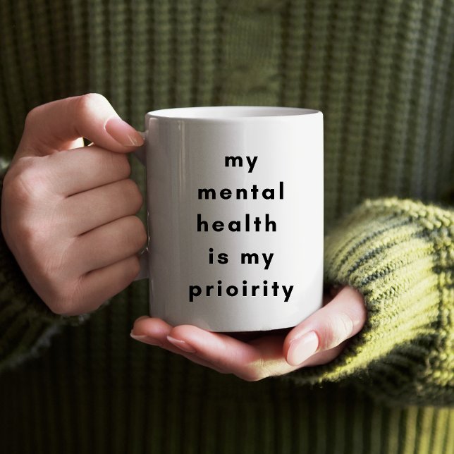 Mental Health First Motivational Mug for SelfLove Kaffemugg (Skapare uppladdad)