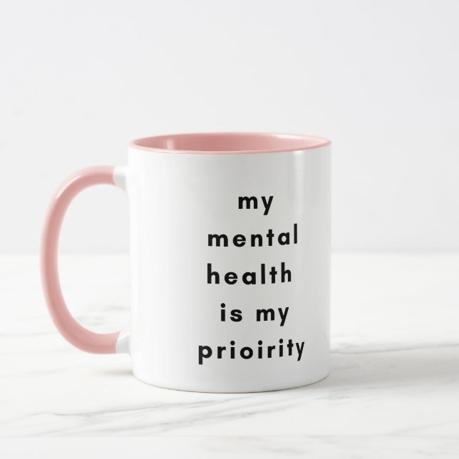 Mental Health First Motivational Mug for SelfLove Mugg (Vänster)