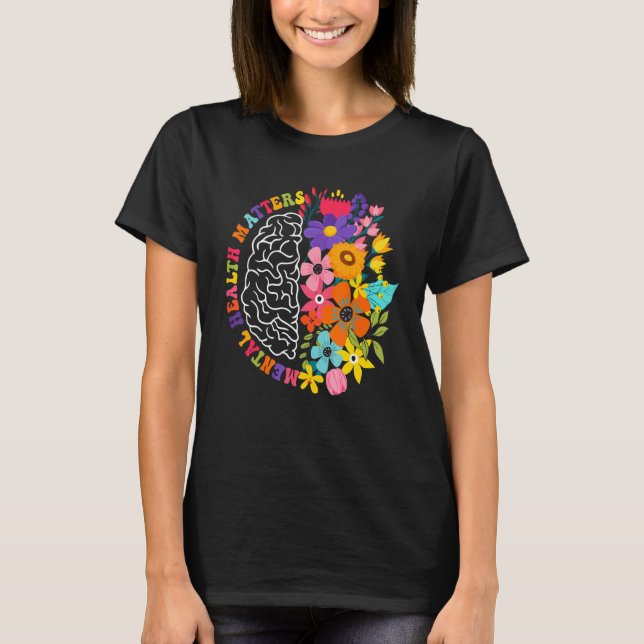 Mental Health Matters Floral Human Brain Illness A T Shirt (Framsida)
