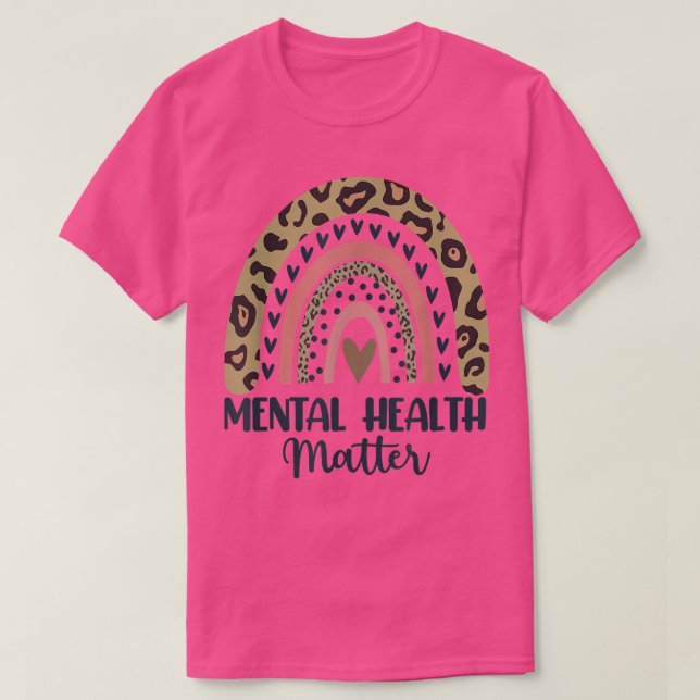 Mental Health Matters Leopard Print Boho Rainbow A T Shirt (Design framsida)
