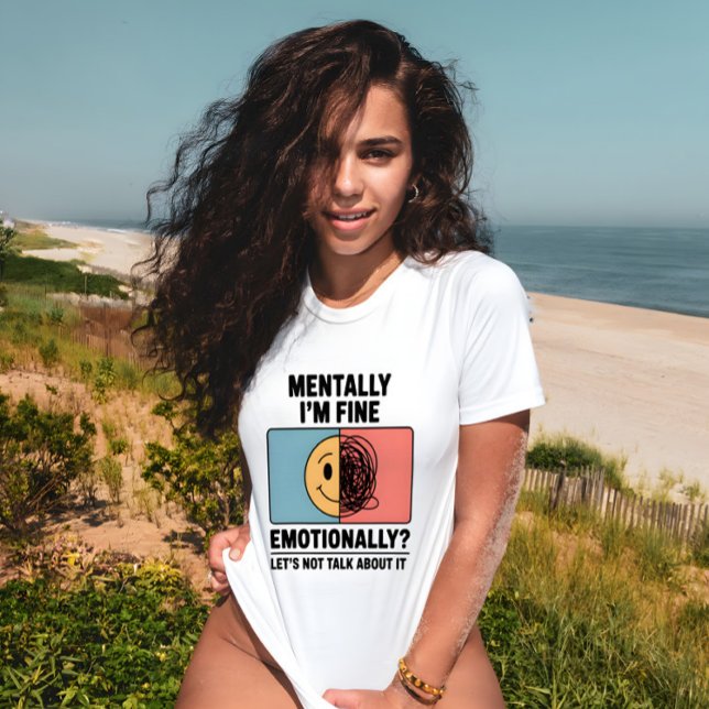 Mental Health Relatable Quote T Shirt (Skapare uppladdad)