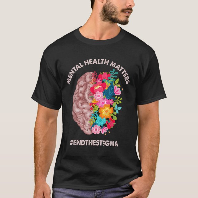Mental Health S Awareness Month Shirt avslutar ins T Shirt (Framsida)