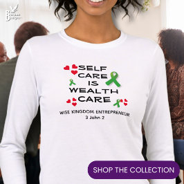 Mental Health SELF CARE WEALTH CARE Christian T Shirt