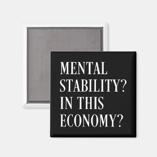 Mental stabilitet i denna ekonomi finansiell ånges magnet