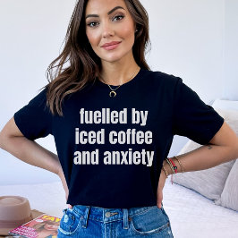 Mentalhälsa och kaffe som bränsle t shirt