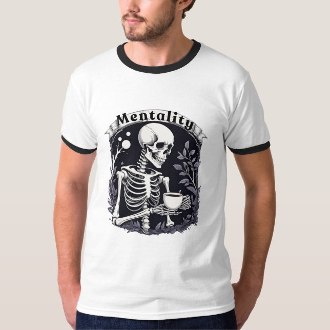 Mentalitet för kaffedrinering Skeleton T Shirt (Framsida)