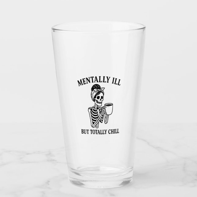 Mentally Ill but Totally Chill Halloween Glaskopp (Framsida)