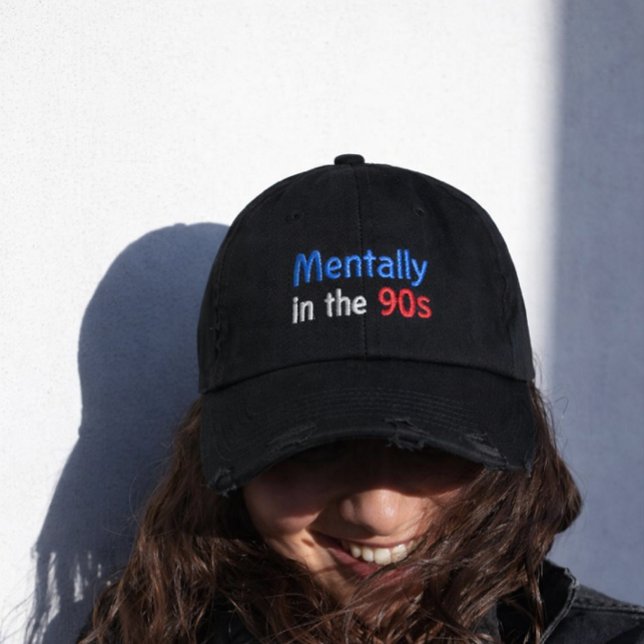 Mentally in the 90s Hat Embroidered Baseball Cap Broderad Keps (Skapare uppladdad)