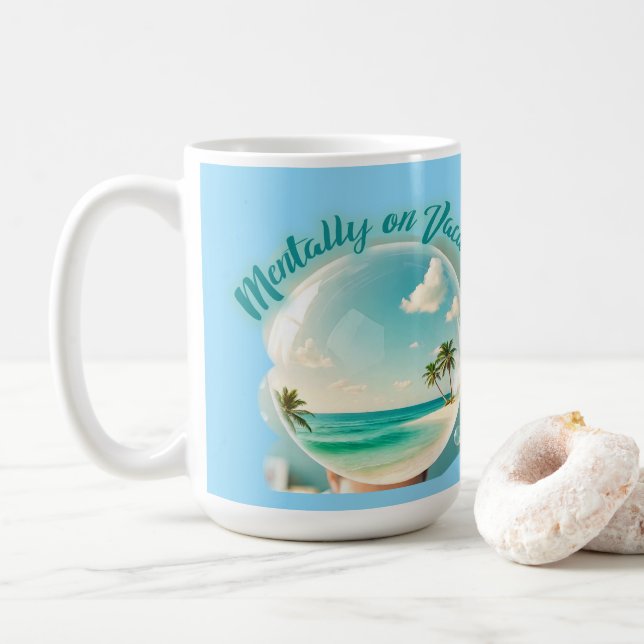 mentally on vacation design kaffemugg (Med munk)