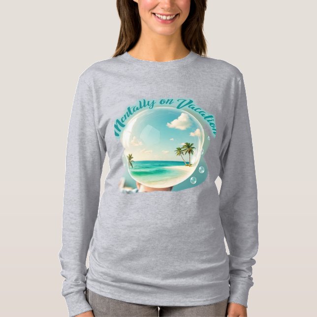 mentally on vacation design t shirt (Framsida)