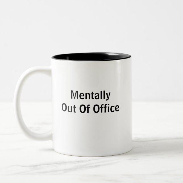 Mentally Out Of Office Two-Tone Coffee Mug Två-Tonad Mugg (Vänster)