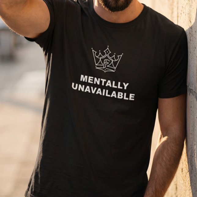 Mentally Unavailable Crown T-Shirt Svart (Skapare uppladdad)