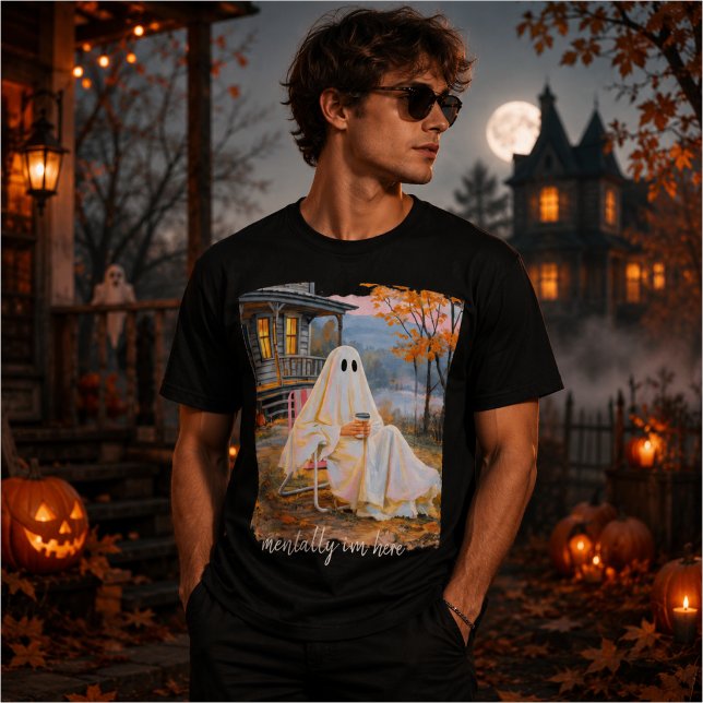 Mentalt är jag här Roligt Spöke Höst T Shirt (Skapare uppladdad)