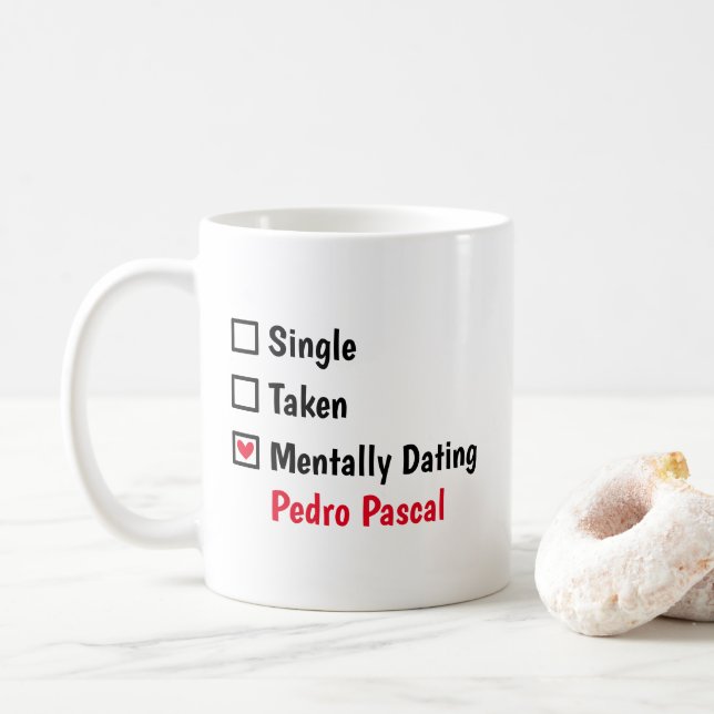 Mentalt dejting med Pedro Pascal Anpassa status Kaffemugg (Med munk)