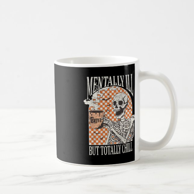 Mentalt Ill, Totally Chill Halloween Skeleton Kaffemugg (Höger)
