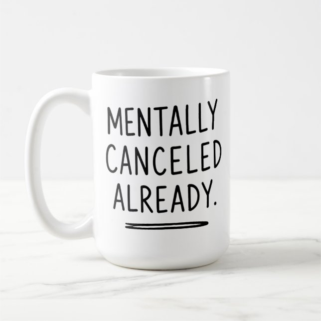 Mentalt Inställd Redan - Rolig Mugg för Introverta (Vänster)
