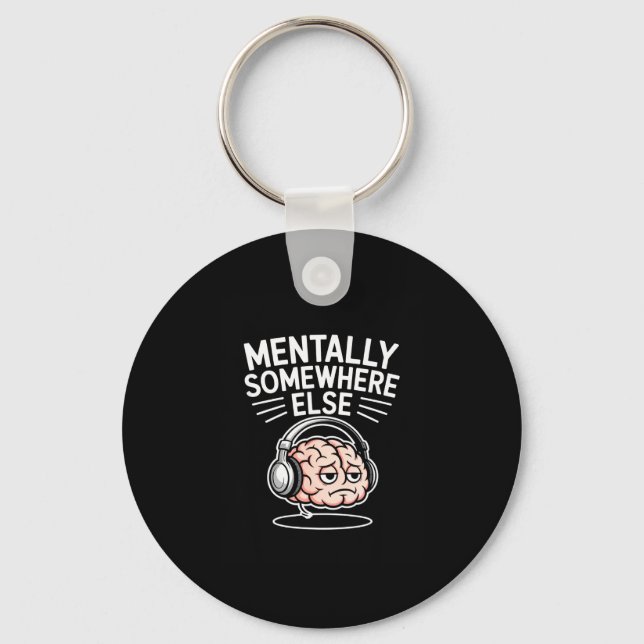 Mentalt någon annanstans rolig introvert hjärna  nyckelring (Framsida)