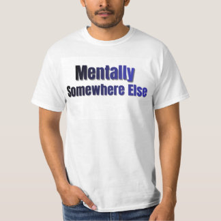 Mentalt Någon Annanstans Rollig Introvert T-Shirt