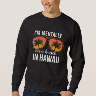 Mentalt på en beach på Hawaii Lång Ärmad Tröja