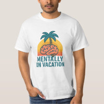 Mentalt på Semester – Avslappnad Estetisk T-Shirt