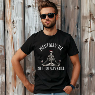 Mentalt sjuka, men totalt kyliga, roliga citat t shirt