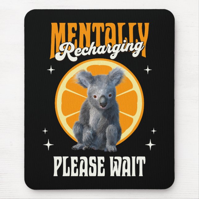Mentalt Uppladdande Introvert Koala Design Musmatta (Framsidan)