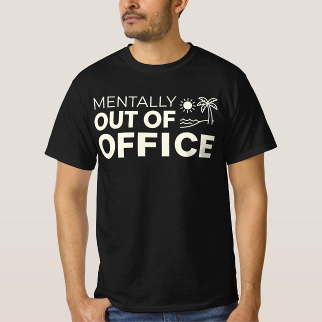 Mentalt Utanför Kontoret Slogan - Minimalistisk So T Shirt (Framsida)