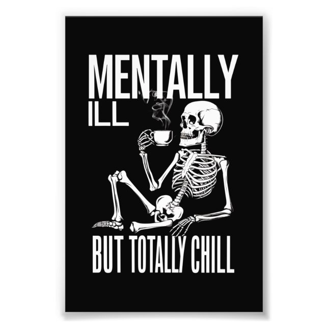 Menter Ill, men totalt Chill Halloween Costume Fototryck (Framsidan)